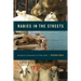 Rabies in the Streets: Interspecies Camaraderie in Urban India