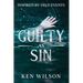 Guilty As Sin: Inspired by True Events