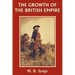 The Growth of the British Empire (Yesterday's Classics)
