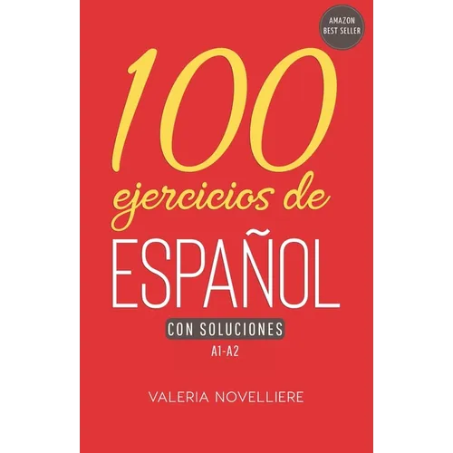 100 ejercicios de Español: A1-A2