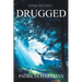 Drugged