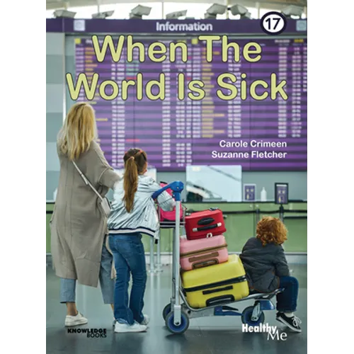 When the World Is Sick: Book 17