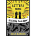 Letters from a Living Dead Man