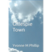 Gillespie Town