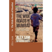 The Wide Roads of Mumbai: One Orphan's Journey from a Christian Orphanage to the Streets of Mumbai and Back