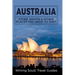 Australia: Cities, Sights & Other Places You Need To Visit