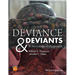 Deviance and Deviants: A Sociological Approach