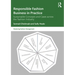 Responsible Fashion Business in Practice: Sustainable Concepts and Cases across the Fashion Industry