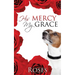 His Mercy, My Grace