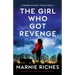 The Girl Who Got Revenge: A totally nail-biting crime thriller with a strong female lead