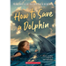 How to Save a Dolphin