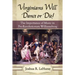 Virginians Will Dance or Die!: The Importance of Music in Pre-Revolutionary Williamsburg