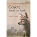 Coyote Settles the South