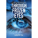 Through Frozen Eyes: A Hood River Valley Mystery Book 2