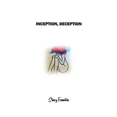 Inception, Deception