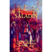The Life, the Legend, and the Islamic Empire of Saladin