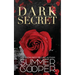 Dark Secret: A Dark Billionaire Contemporary Romance