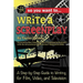 So You Want to Write a Screenplay: A Step-By-Step Guide to Writing for Film, Video, and Television