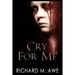 Cry for Me