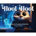 Hoot Hoot: A Book of Rhymes for Laughter and Good Times