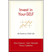Invest in Your-Self: Six Secrets to a Rich Life