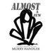 Almost a Jew, One Mans Search for God