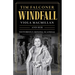 Windfall: Viola MacMillan and Her Notorious Mining Scandal