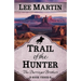 Trail of the Hunter