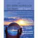 The Dbt Skills Workbook for Teen Self-Harm: Practical Tools to Help You Manage Emotions and Overcome Self-Harming Behaviors