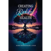 Creating Radiant Health: Keys to Releasing the Healing Power Within