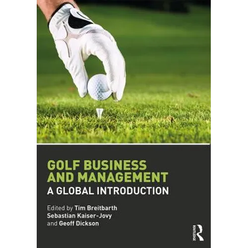 Golf Business and Management: A Global Introduction