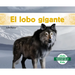 El Lobo Gigante (Dire Wolf)
