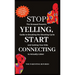 Stop Yelling, Start Connecting: The Stressed Parent's Guide to Breaking the Shouting Cycle and Getting Your Kids to Actually Listen