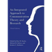 An Integrated Approach to Communication Theory and Research