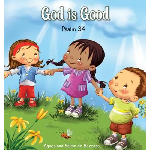 God is Good: Psalm 34