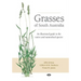 Grasses of South Australia: An illustrated guide to the native and naturalised species
