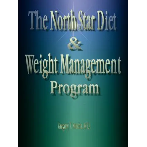 The North Star Diet and Weight Management Program