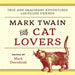 Mark Twain for Cat Lovers: True and Imaginary Adventures with Feline Friends