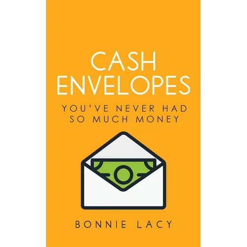 Cash Envelopes: You've Never Had So Much Money