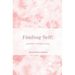 Finding Self: Journey to Self-love
