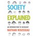 Society Explained: An Introduction to Sociology