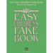 The Easy Children's Fake Book: 100 Songs in the Key of C