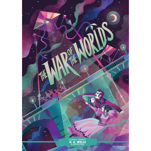 Classic Starts(r) the War of the Worlds