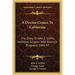 A Doctor Comes To California: The Diary Of John S. Griffin, Assistant Surgeon With Kearny's Dragoons, 1846-47