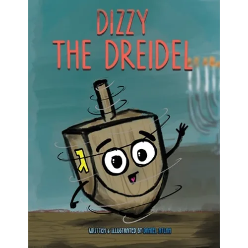 Dizzy the Dreidel: 8 Magical Nights of Spinning!
