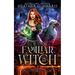 Familiar of the Witch: An Urban Fantasy Novel