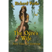 The Ogre's Wife: Fairy Tales for Grownups