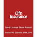 Life Insurance: Iowa License Exam Manual