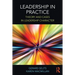 Leadership in Practice: Theory and Cases in Leadership Character