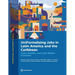 (In)Formalizing Jobs in Latin America and the Caribbean: Taxes, Benefits, and Labor Market Directives